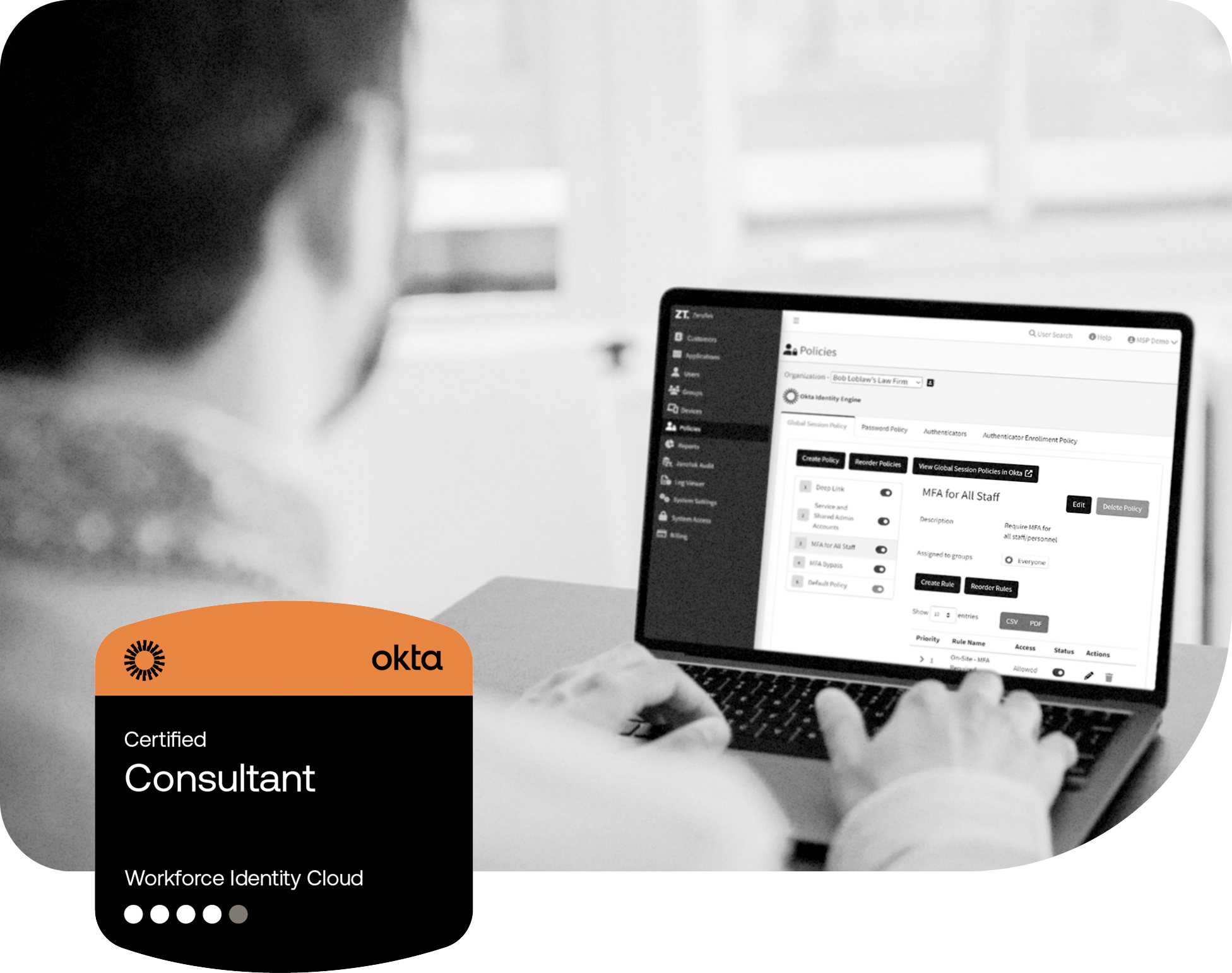 Administrator configuring an Okta security policy from ZeroTek.
