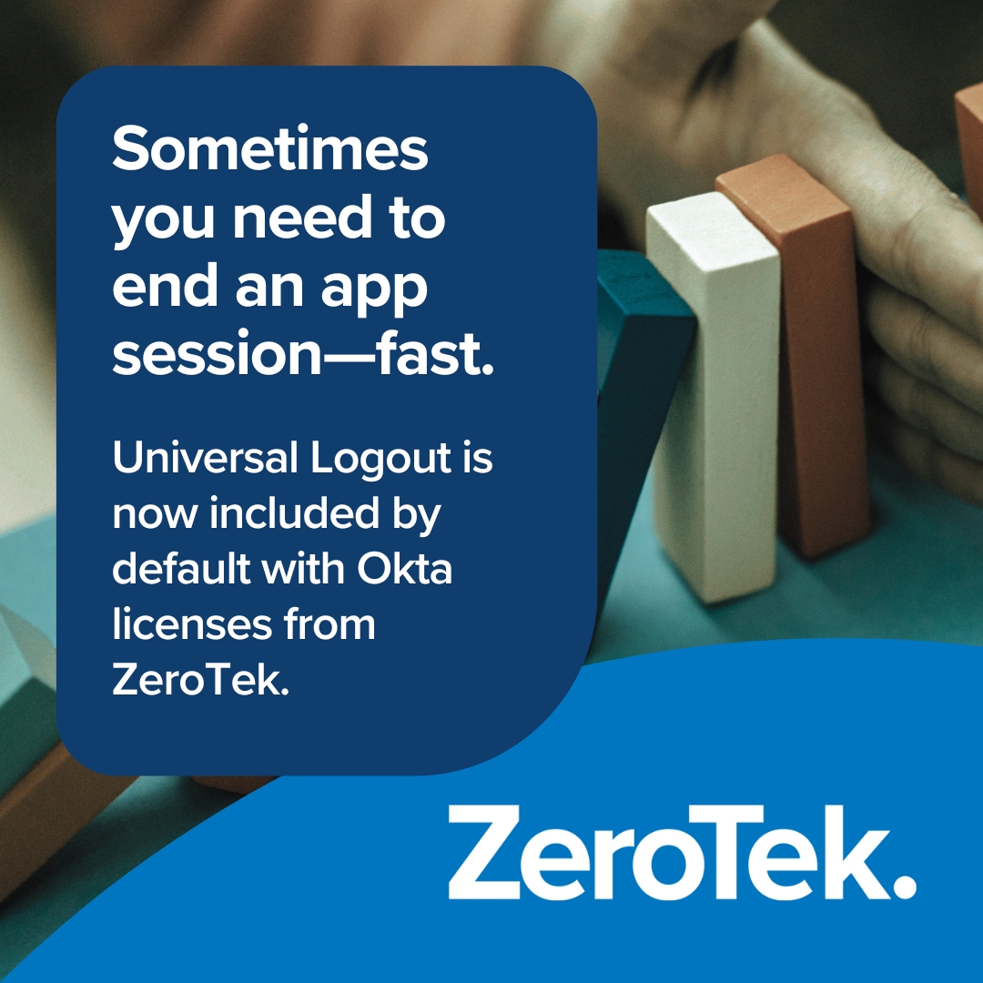 Okta Universal Logout for MSPs: end risky app sessions on demand