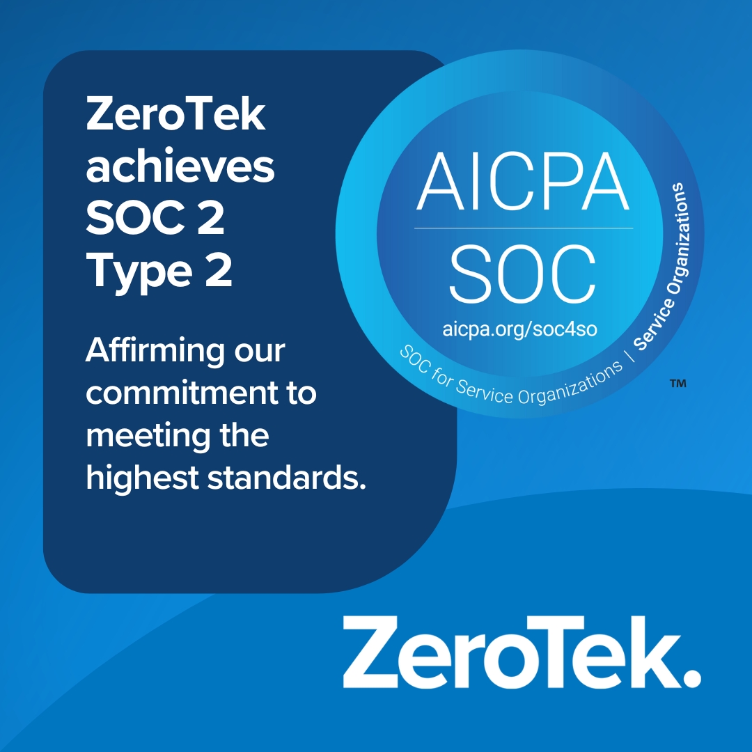 ZeroTek achieves SOC 2 Type 2